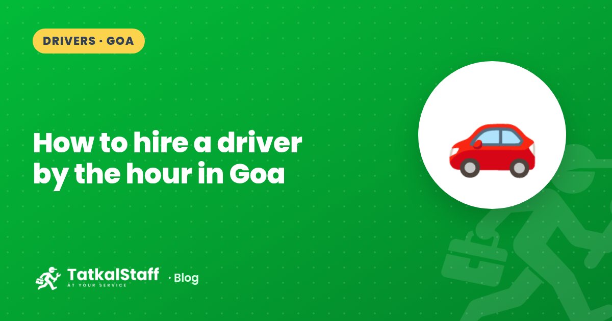 How to hire a driver by the hour in Goa